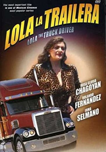 Lola la trailera una exelentee pelicula mexicana