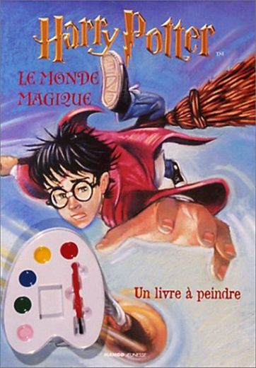 Harry Potter : Le monde magique. : Un livre à peindre