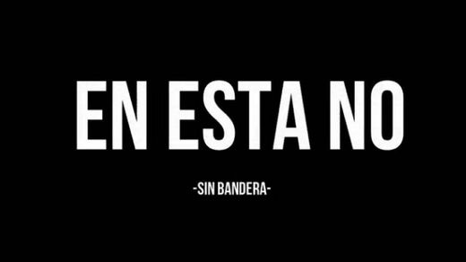 Sin Bandera - En Ésta No (Versión 360) (Official Video) 