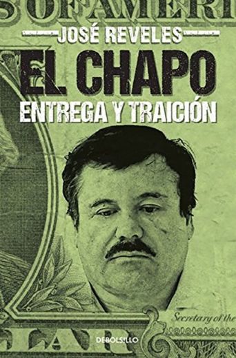 El Chapo: entrega y traici¨®n
