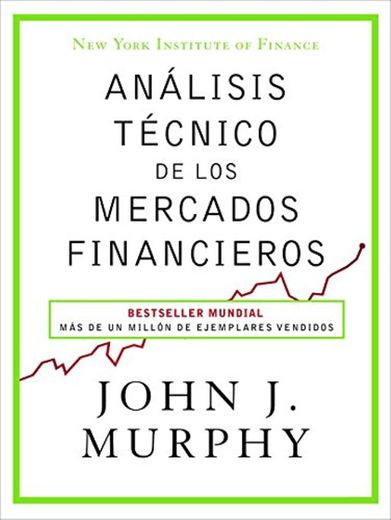 Análisis técnico de los mercados financieros