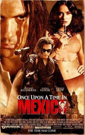 Once upon o time in México