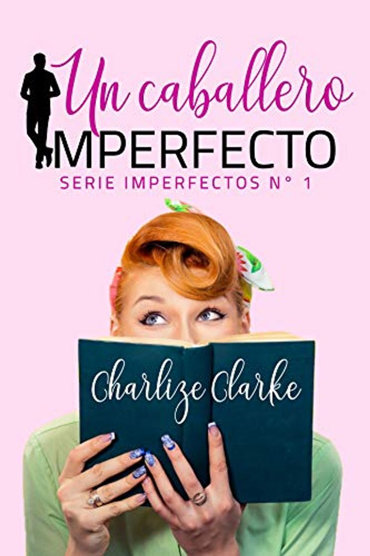 Libro UN CABALLERO IMPERFECTO