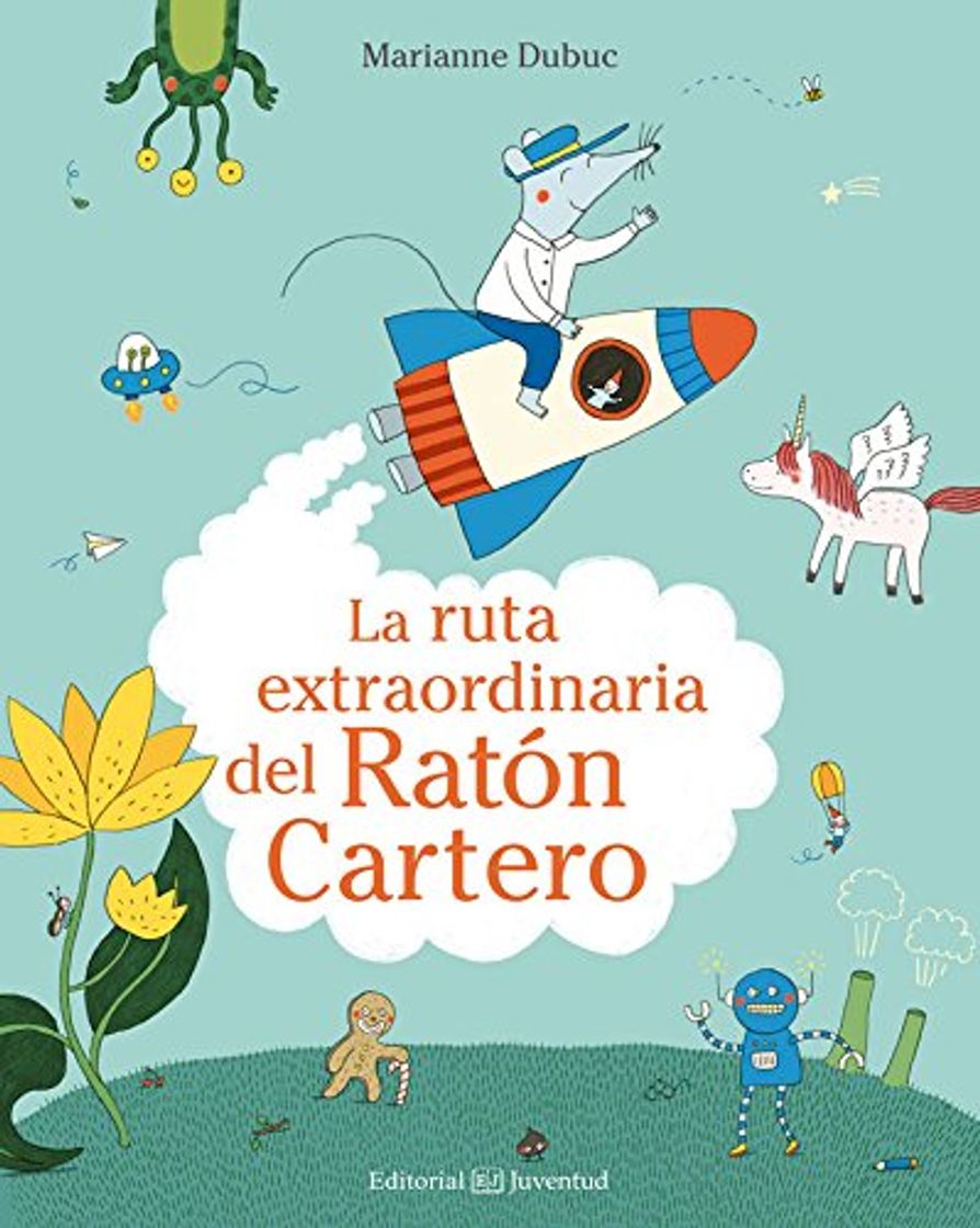 Libros La ruta extraordinaria del Ratón Cartero