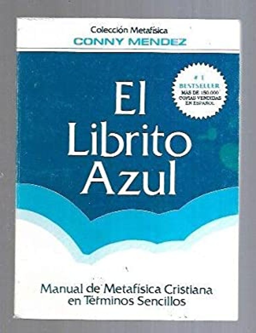 Book El librito Azul. Manual de Metafísica en términos sencillos (Coleccion Metafisica Conny Mendez)