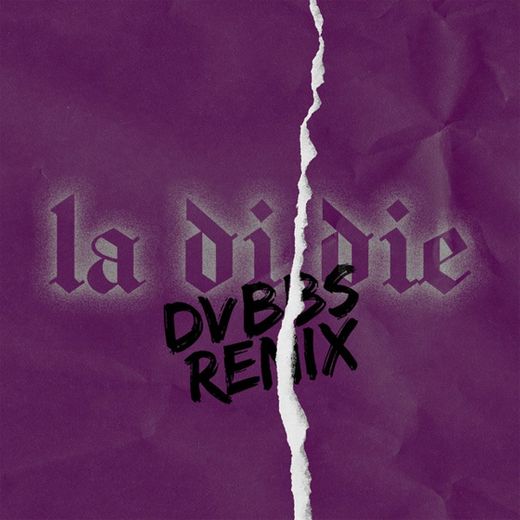 la di die (feat. jxdn) - DVBBS Remix