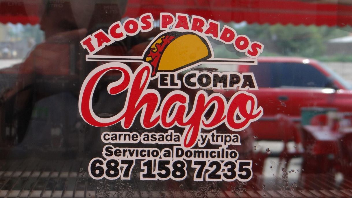 Restaurantes Tacos Parados El Compa Chapo