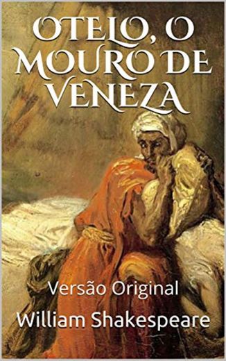 OTELO, O MOURO DE VENEZA: Versão Original