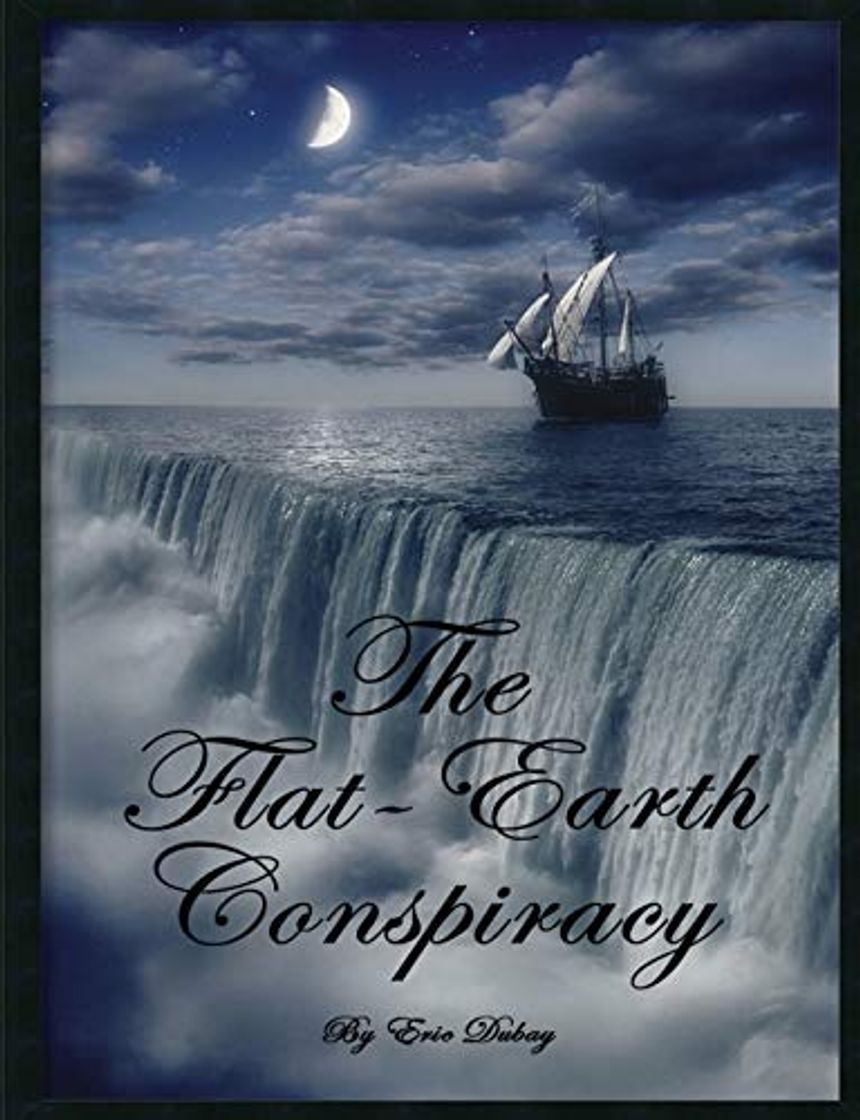 Book The Flat-Earth Conspiracy