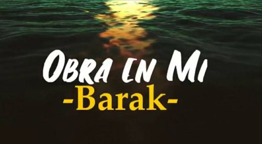 Obra en mi - Barak ft. Redimi2