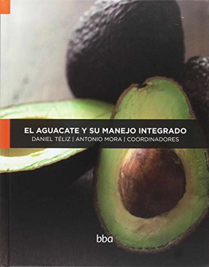 Book El aguacate y su manejo integrado