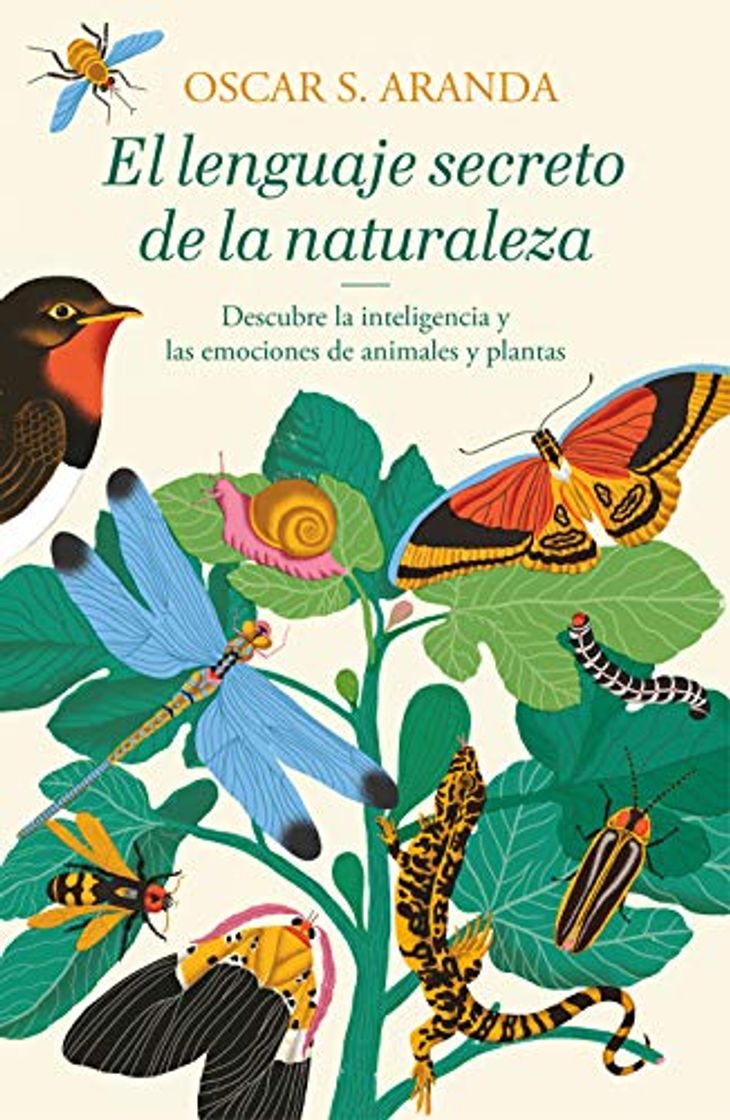 Book El lenguaje secreto de la naturaleza: Descubre la inteligencia y las emociones