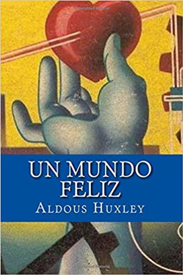 Libro Un mundo feliz