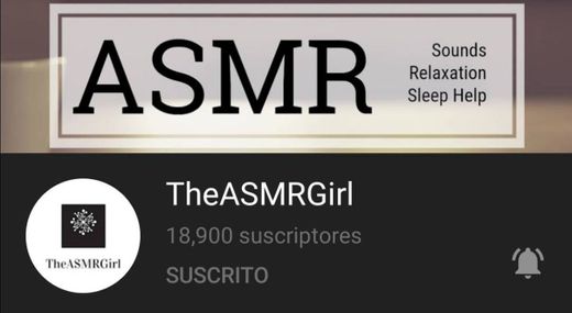 Canal de YouTube: TheASMRGirl