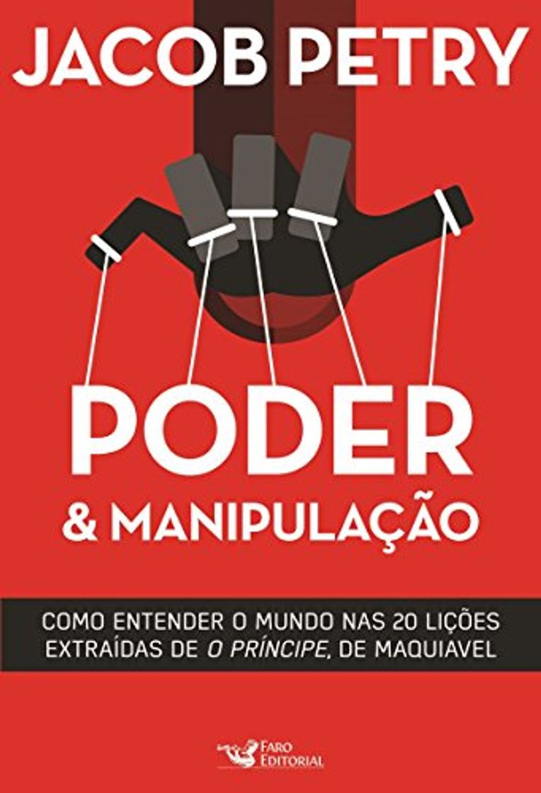 Book Poder & Manipulação: Como entender o mundo em vinte lições extraídas de