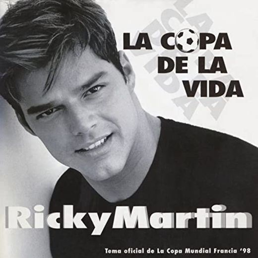 La Copa de la Vida (La Cancion Oficial de la Copa Mundial, Francia '98) - Spanglish Radio Edit
