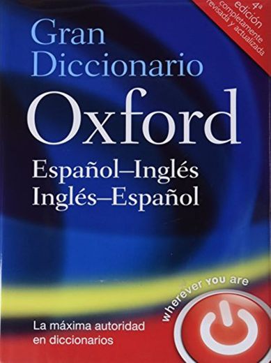 Gran Diccionario Oxford Español-Inglés/Inglés-Español 4 ed