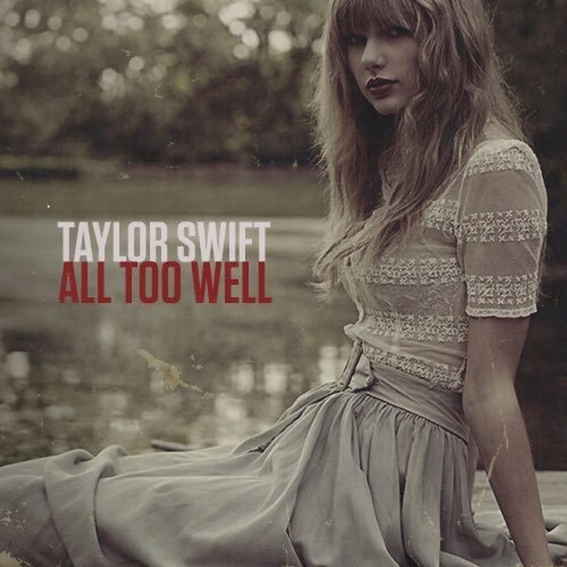 Music Canción "All too Well " de Taylor Swift 