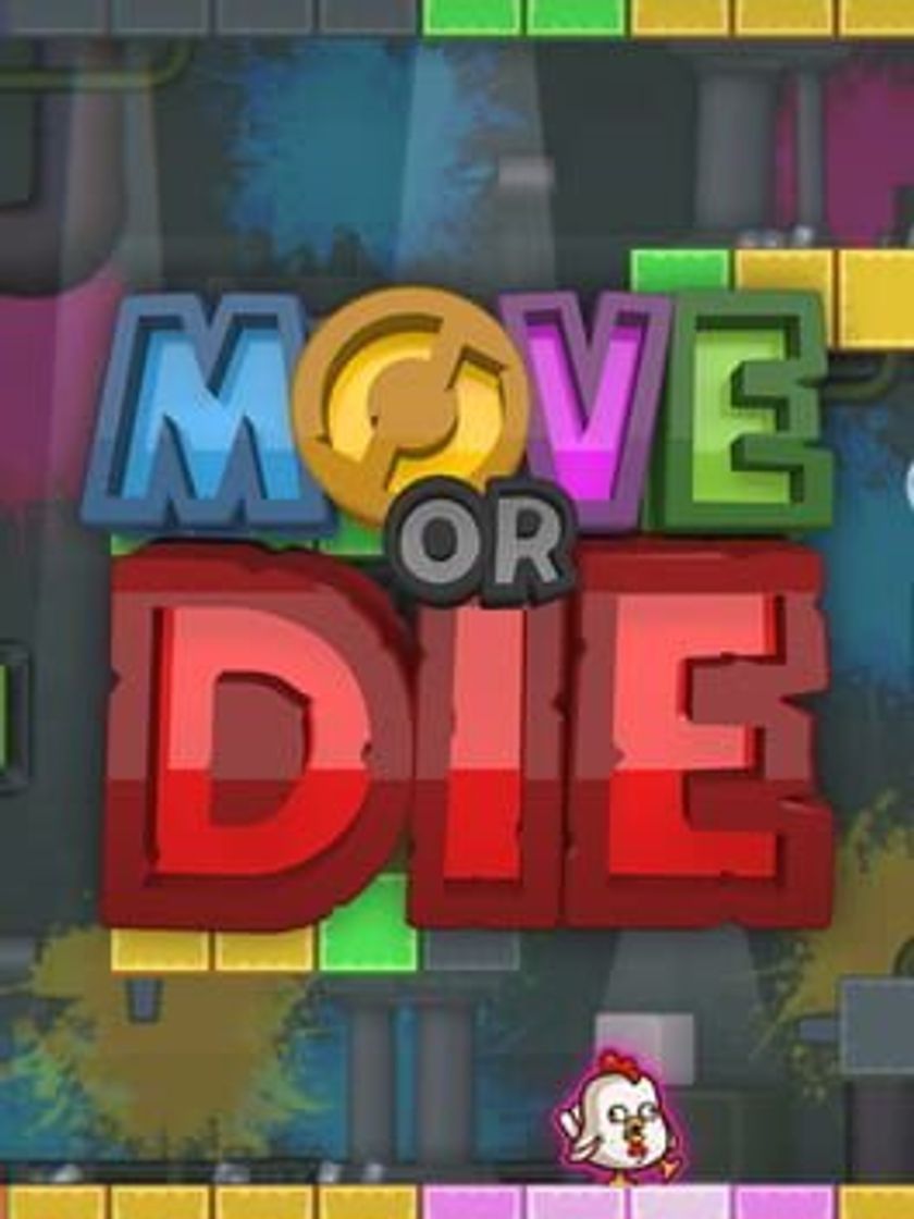 Videogames Move or Die