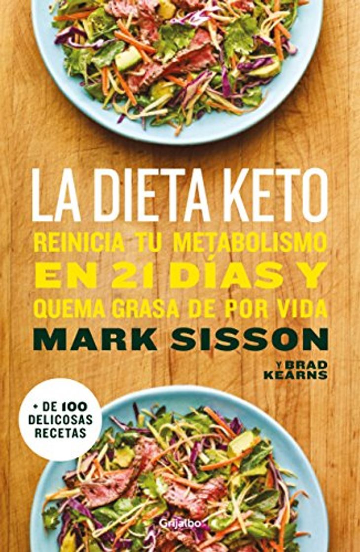 Libro La dieta Keto: Reinicia tu metabolismo en 21 días y quema grasa