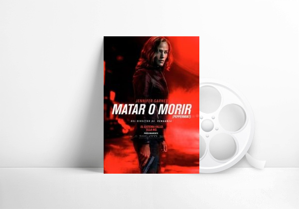 Película Matar o morir (Peppermint)