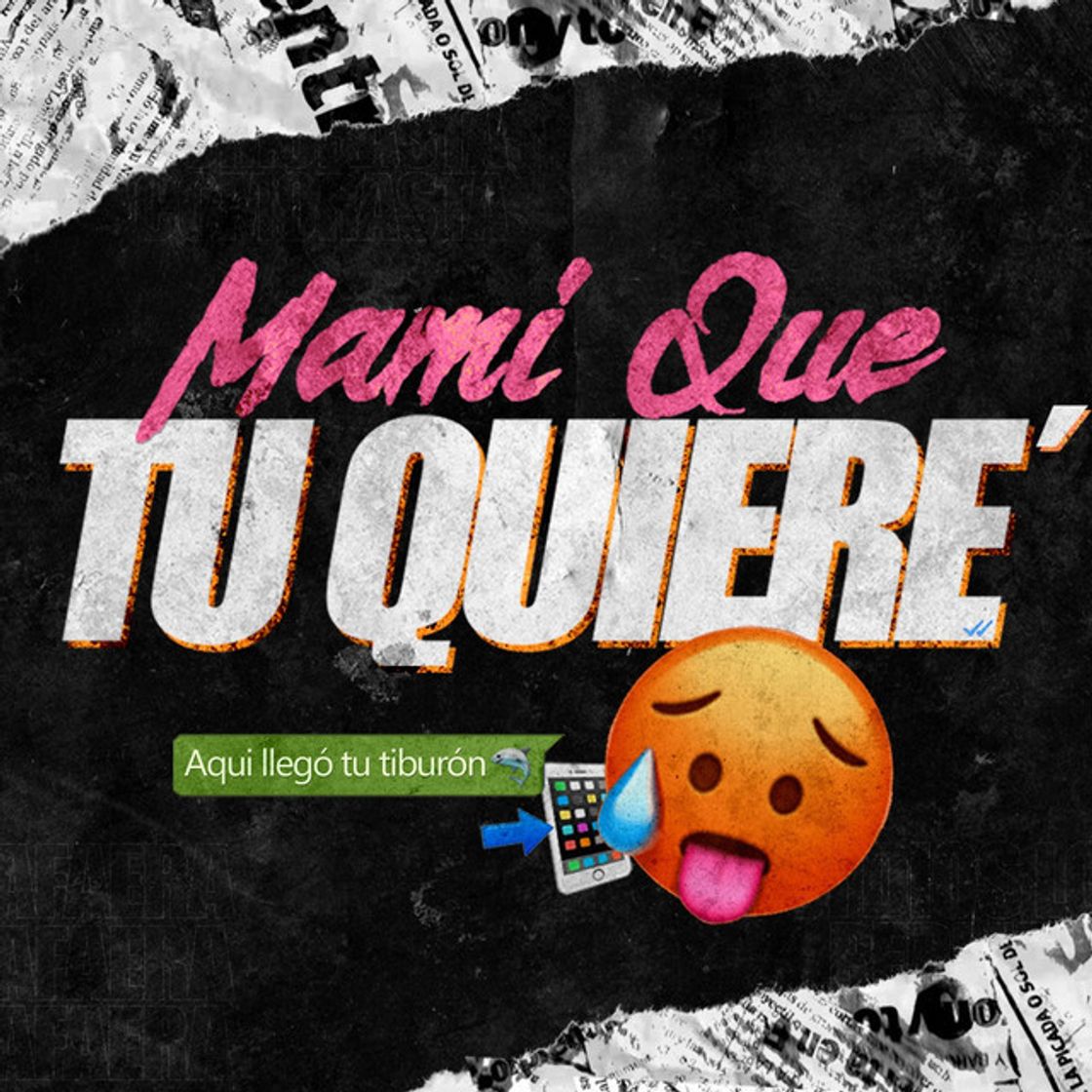 Music Mami Que Tu Quiere'