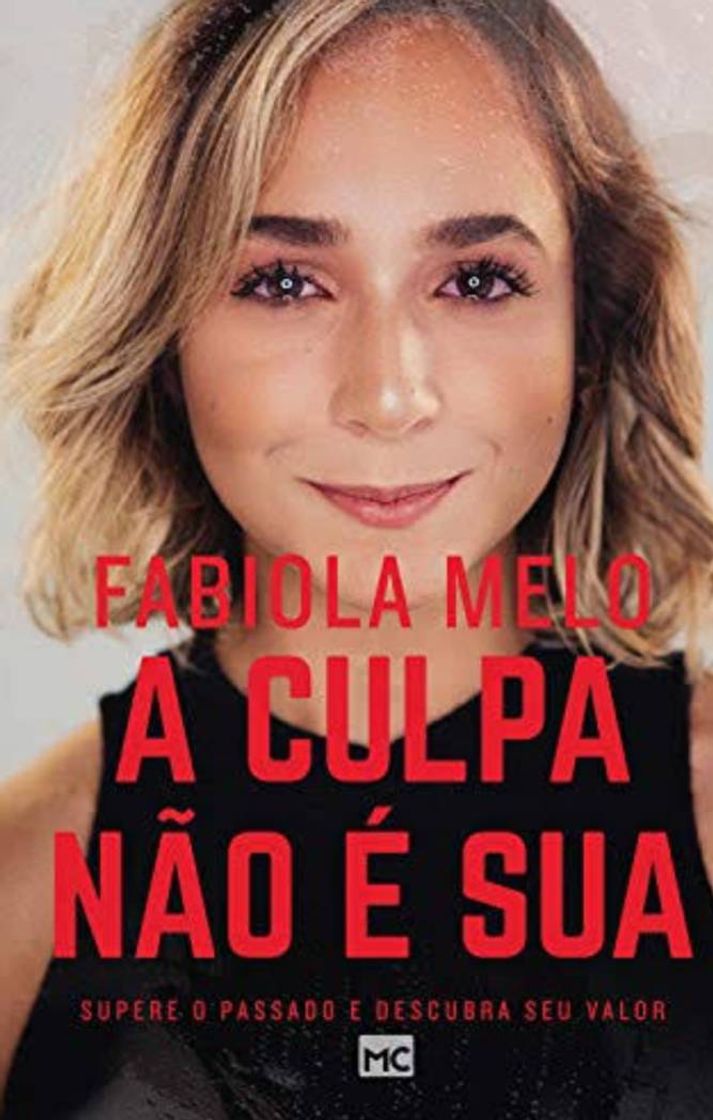 Book A culpa não é sua: Supere o passado e descubra seu valor