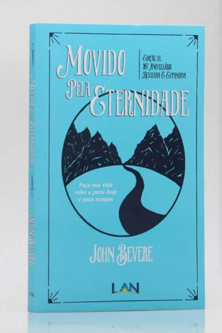 Libro Movido Pela Eternidade | John Bevere

