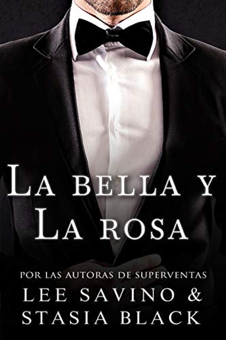 Libro La bella y la rosa:  un romance oscuro