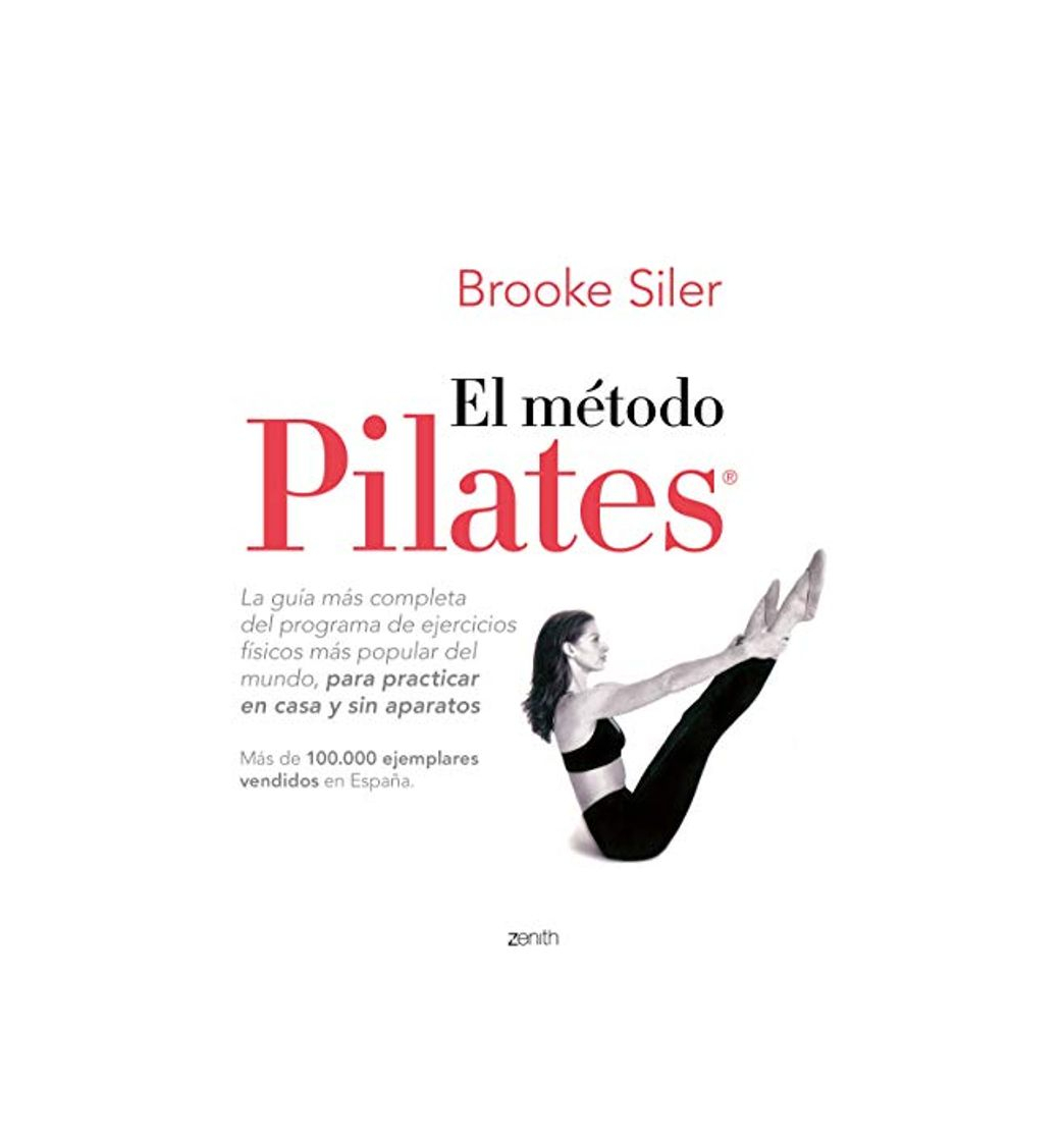 Book El método Pilates: La guía más completa del programa de ejercicios físicos