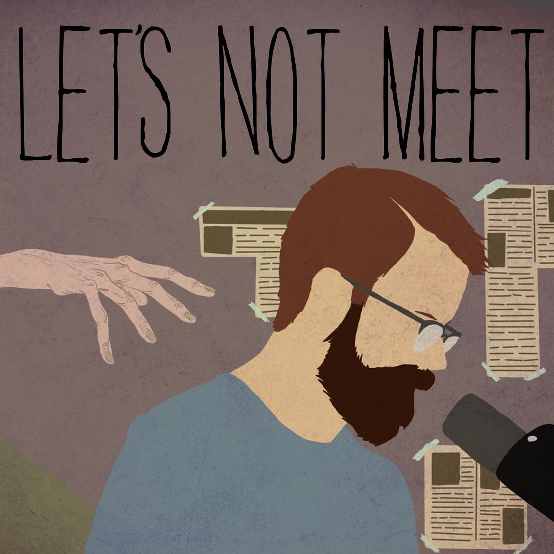 Moda Lets not meet: a true horror podcast