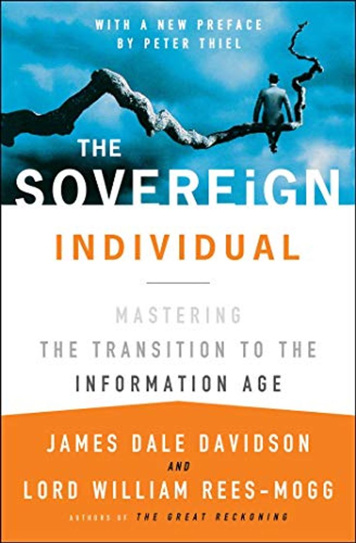 Libro The Sovereign Individual: Mastering the Transition to the Information Age