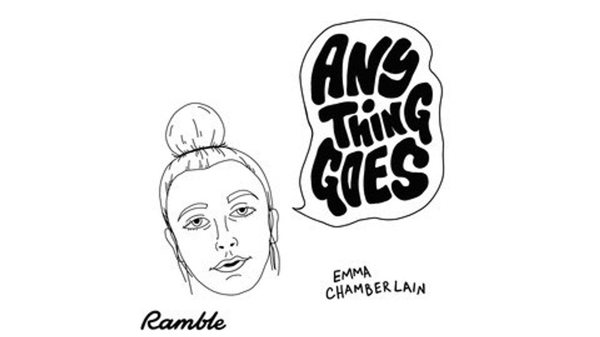 Music anything goes with Emma Chamberlain 