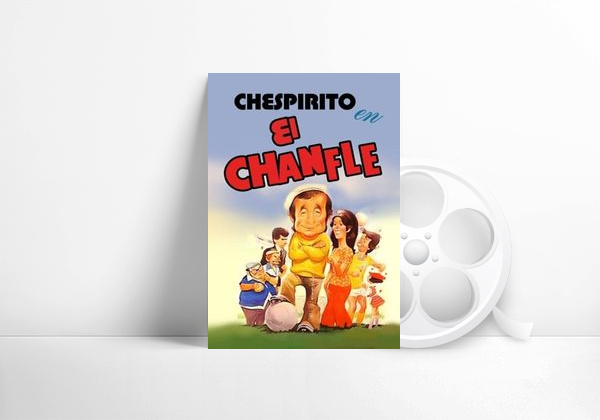 Película El Chanfle