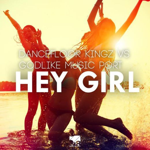 Hey Girl - Radio Edit