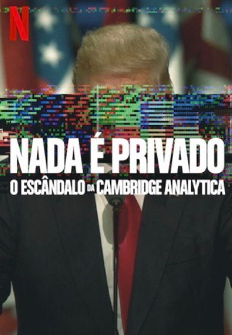 Movie Nada é privado. O escândalo da Cambridge Analytica 