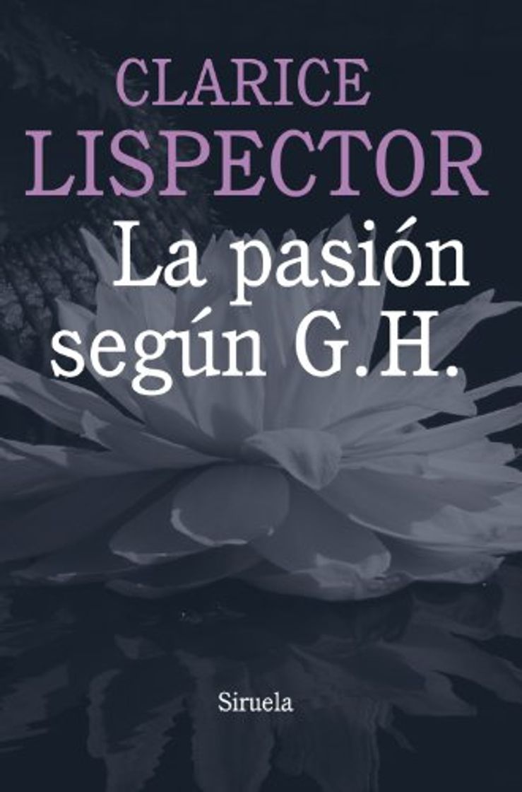 Libro La pasión según G. H.: 1