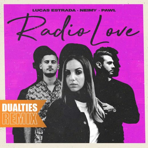 Radio Love - Dualities Remix