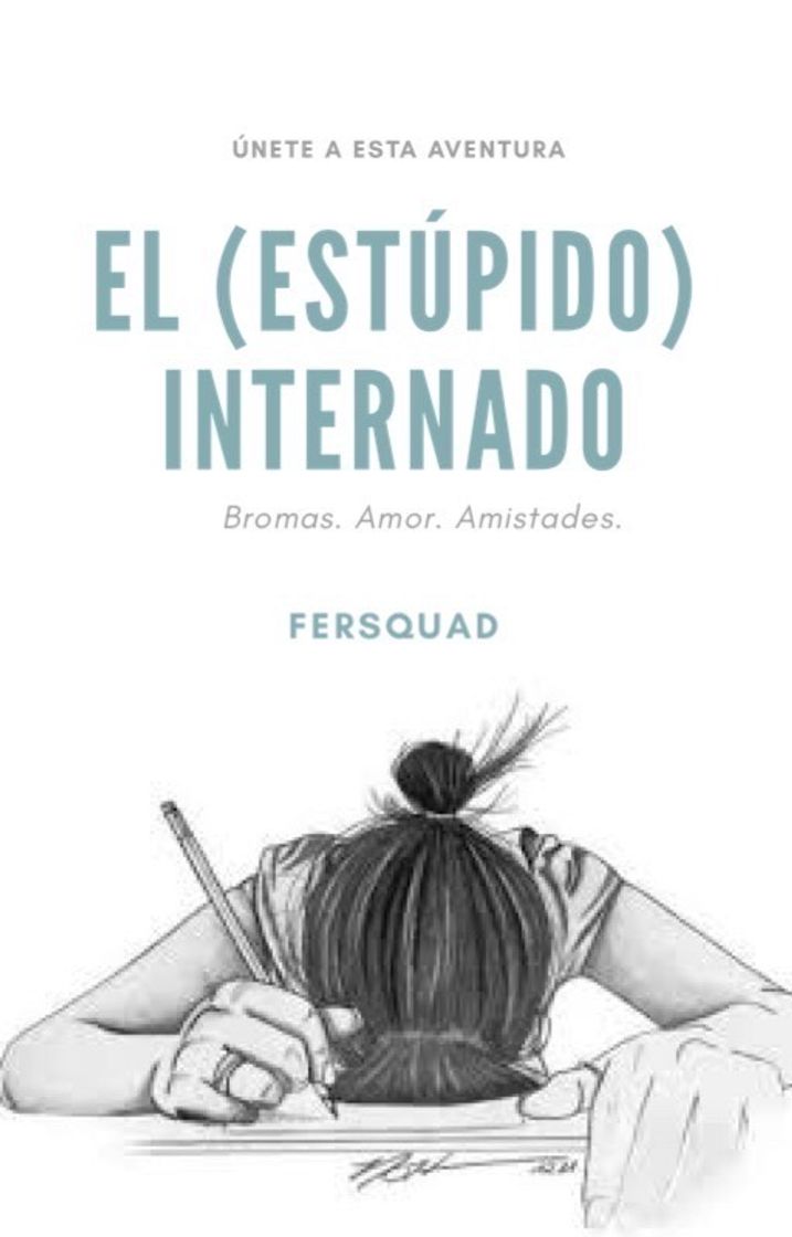 Moda El (estúpido) internado - @fersquad en WATTPAD