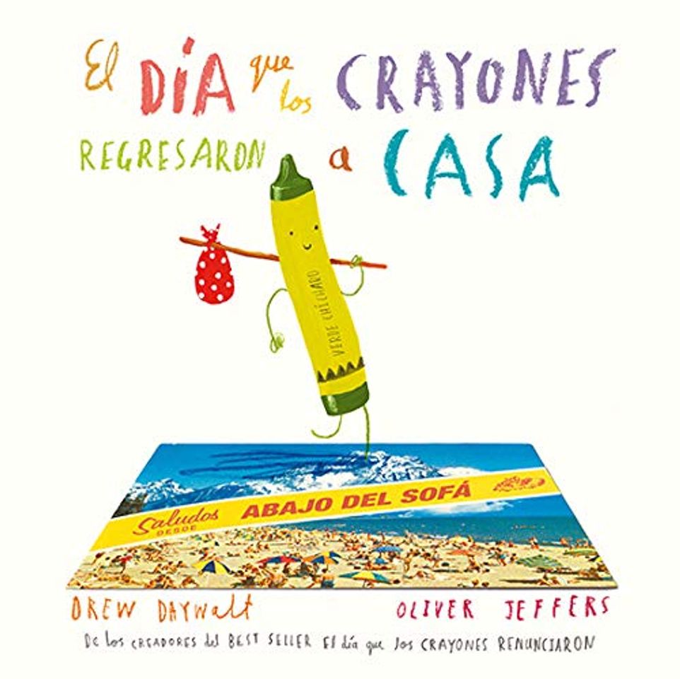 Libro Dia que los crayones regresaron a casa