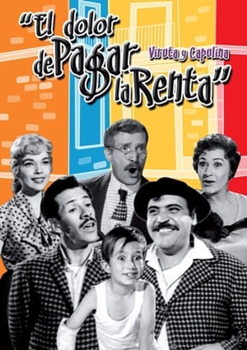 Película El dolor de pagar la renta