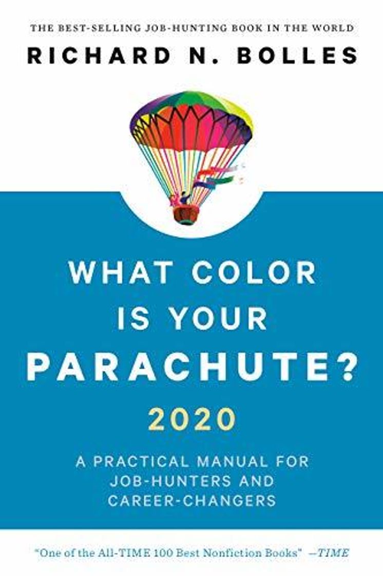 Libros What Color Is Your Parachute? 2020: A Practical Manual for Job-Hunters and