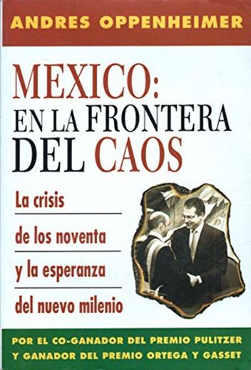 México en la frontera del caos