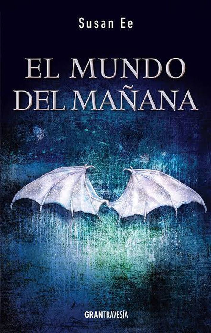 Libro 2da. Libros de Angeles caidos. "El Mundo del Mañana" 