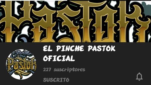 El Pinche Pastok