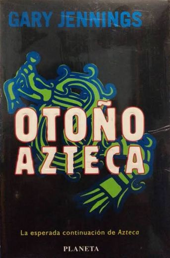 OTOÑO AZTECA