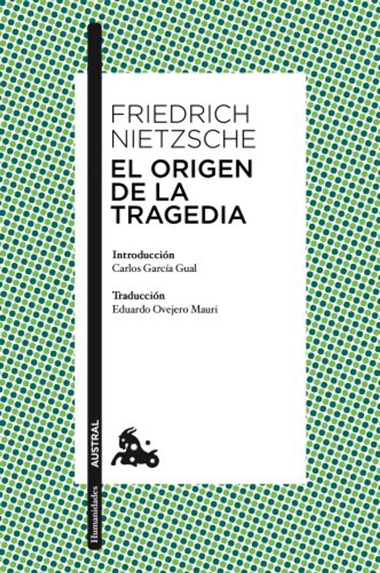 Book El origen de la tragedia: Introducción de Carlos García Gual. Traducción de