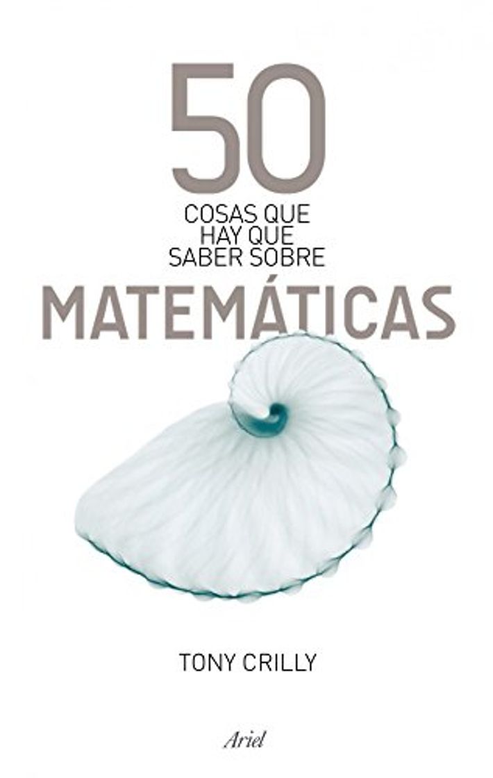 Libro 50 cosas que hay que saber sobre las matemáticas