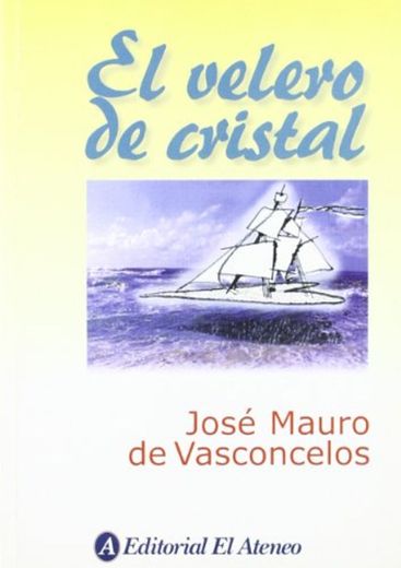 VELERO DE CRISTAL,EL 10ªED