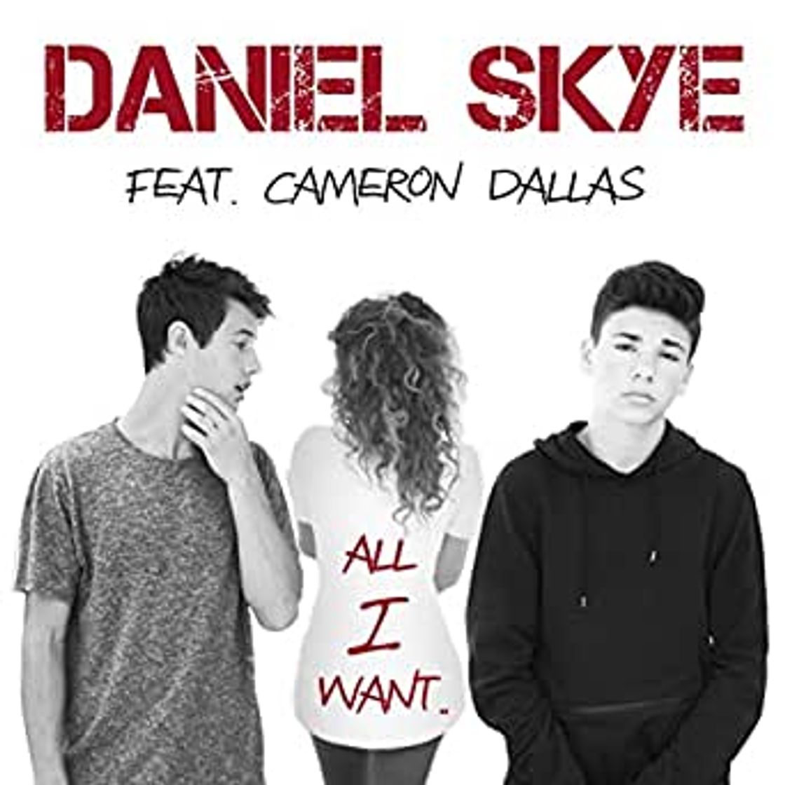 Music All I want is you (feat. Cameron Dallas)